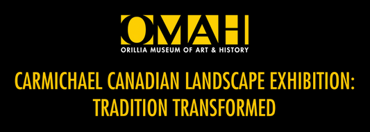 Juried Exhibition: October 3, 2020 – January 17, 2021, Orillia Museum of Art & History