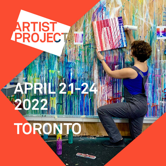 Artist Project | April 21st - 24th | Toronto